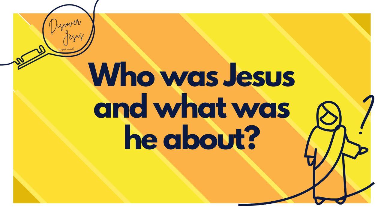 Who Was Jesus?