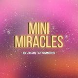 Mini Miracles