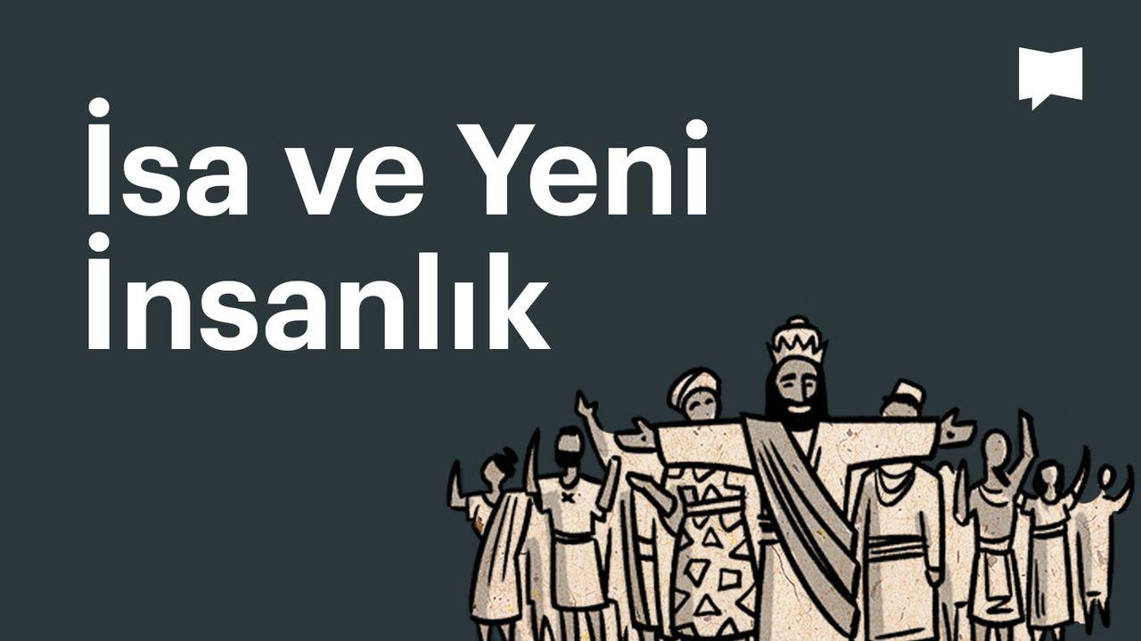 BibleProject | İsa ve Yeni İnsanlık