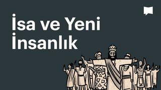 BibleProject | İsa ve Yeni İnsanlık