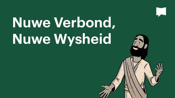 BibleProject | Nuwe Verbond, Nuwe Wysheid