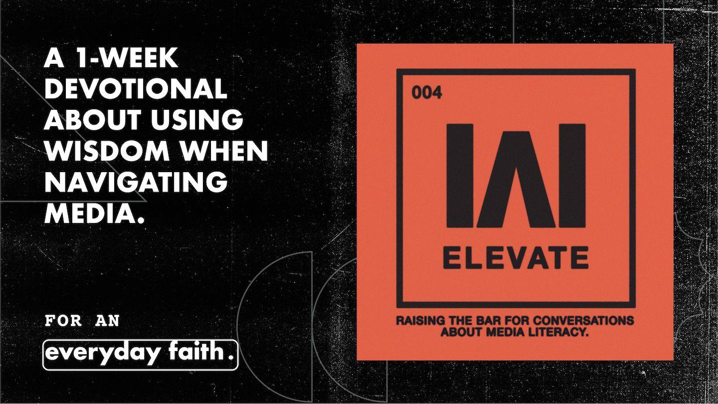 Elevate: Raising the Bar for Conversations About Media Literacy