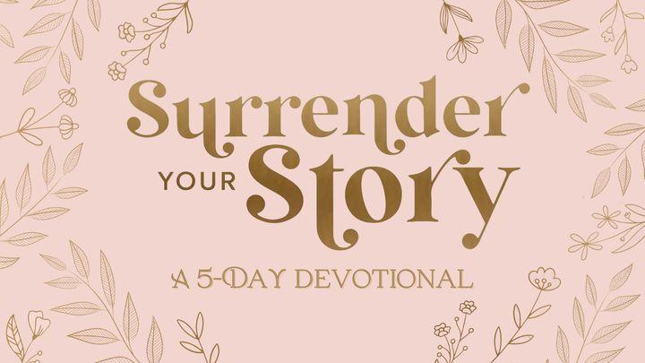 Surrender Your Story