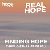 Real Hope: Finding Hope Through the Life of Paul