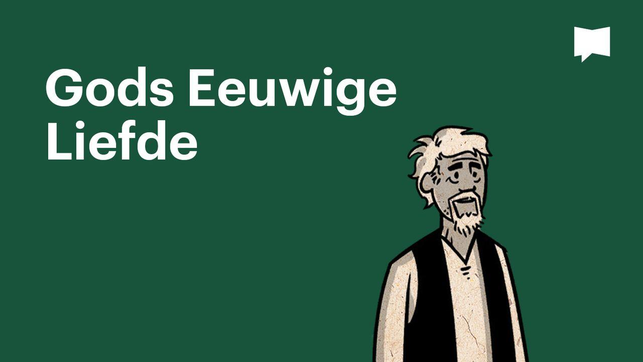 BibleProject | Gods Eeuwige Liefde