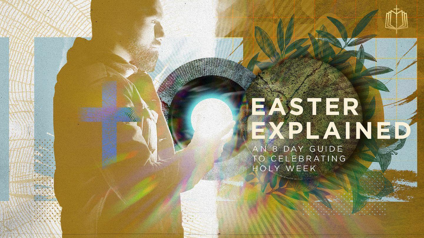 Easter Explained: An 8-Day Guide to Celebrating Holy Week San Mateo 21:21 Zapotec, Yareni