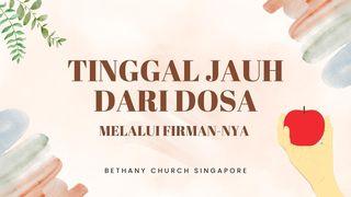 TINGGAL JAUH DARI DOSA MELALUI FIRMANNYA
