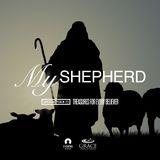 [Unboxing Psalm 23: Treasures for Every Believer] My Shepherd