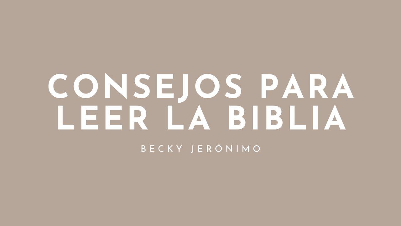 Consejos para leer la Biblia