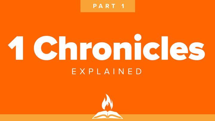 1 Chronicles Explained Part 1 | Knowing Where You Came From