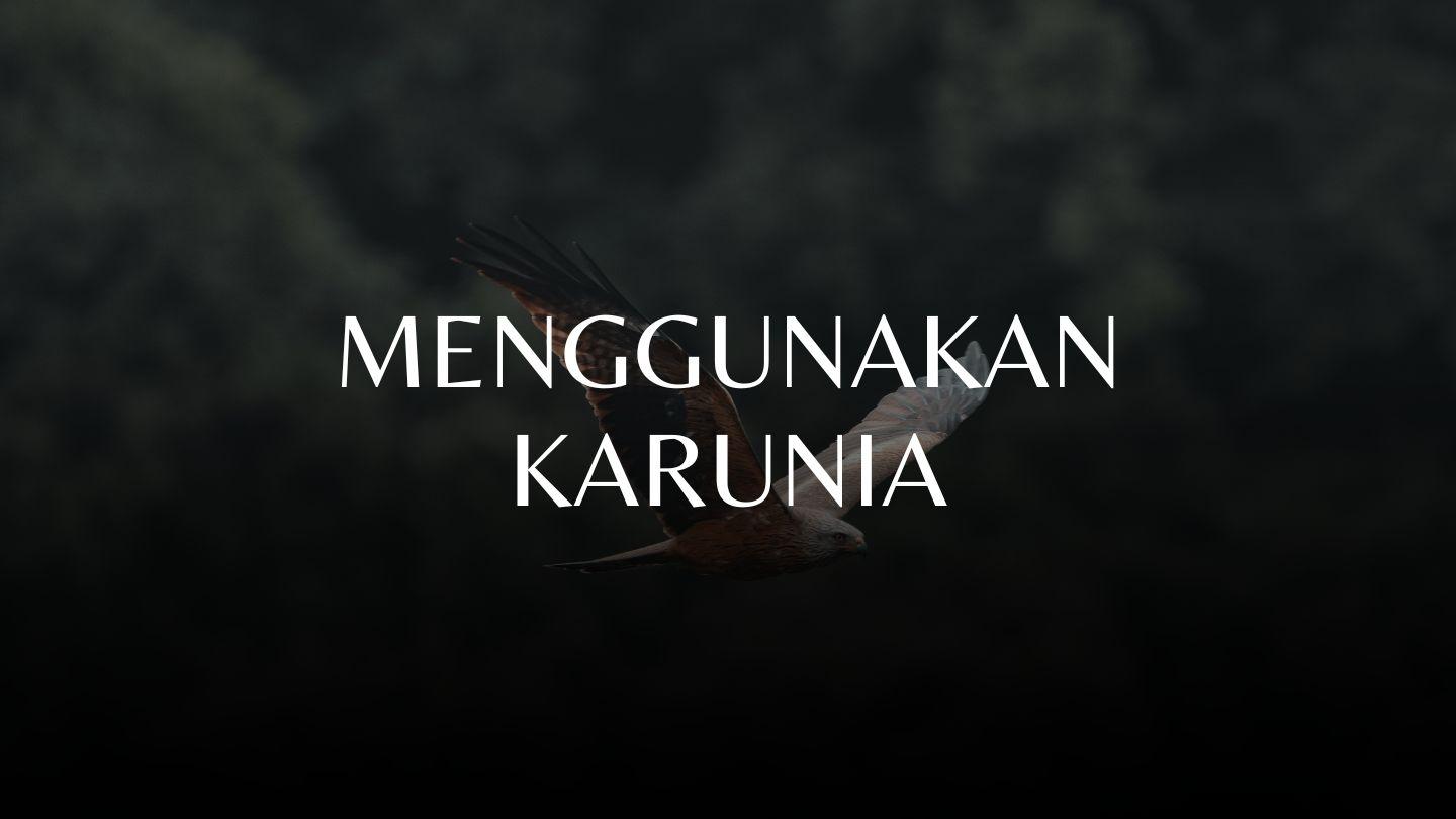 Menggunakan Karunia Anda 2 Korintus 3:2-3 Alkitab dalam Bahasa Indonesia Masa Kini