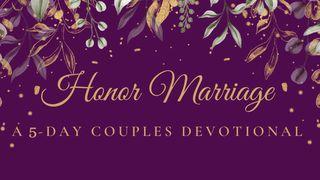 Honor Marriage Hebrews 13:4-6 New International Version