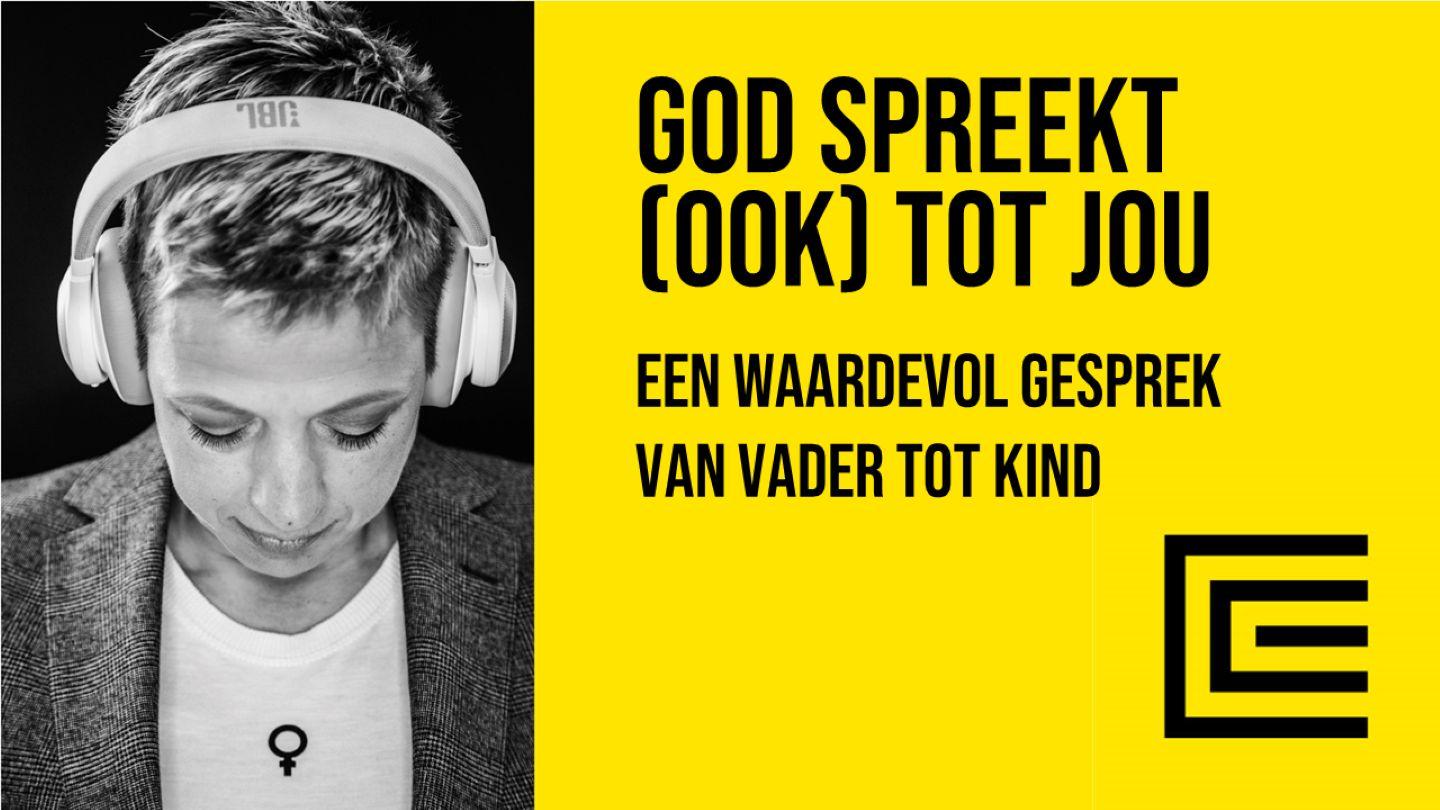 God spreekt (ook) tot jou