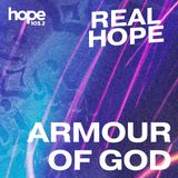 Real Hope: Armour of God