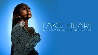 Take Heart: A 5-Day Devotional by HLE 2 Corinthians 12:5-7 King James Version