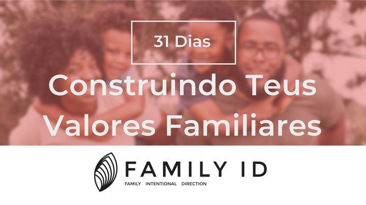 31 Dias Construindo Teus Valores Familiares