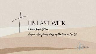 His Last Week マタイの福音書 21:12, 13, 14, 15, 16, 17, 18, 19, 20, 22 リビングバイブル