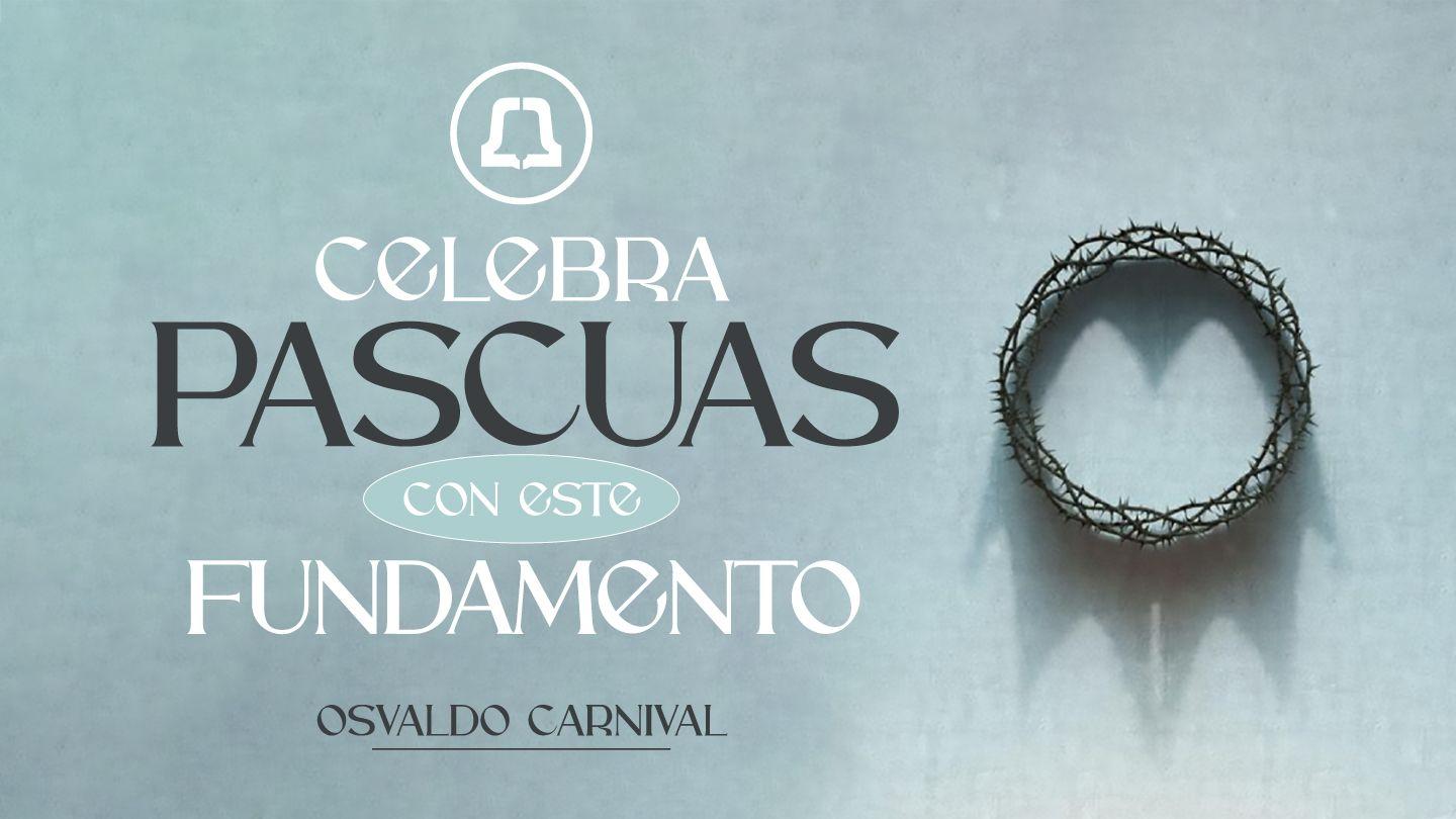 Celebra Pascuas con este fundamento البشارة كما دوّنها يوحنا 29:1 الترجمة العربية المشتركة