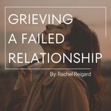 Grieving a Failed Relationship