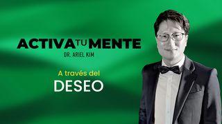 Activa tu mente: Deseo Filipenses 2:13 Reina Valera Contemporánea