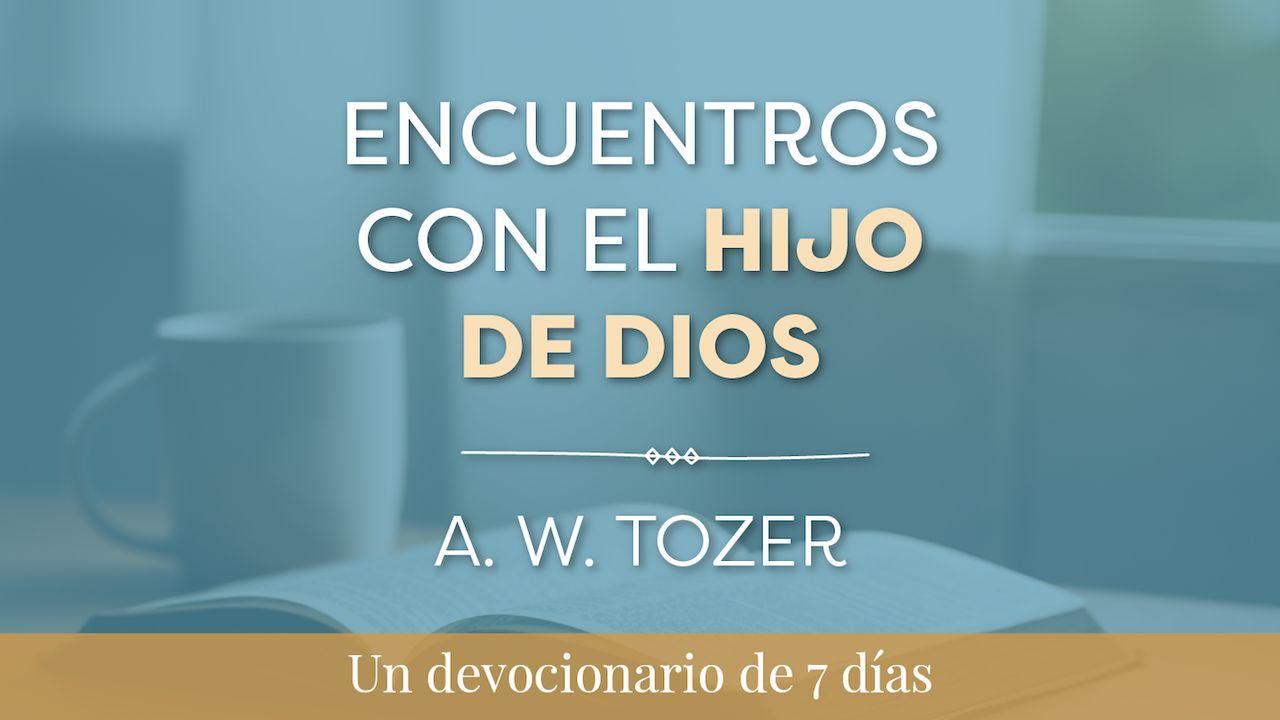 Encuentros con el Hijo de Dios