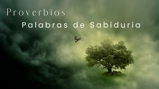 Proverbios - Palabras de Sabiduría