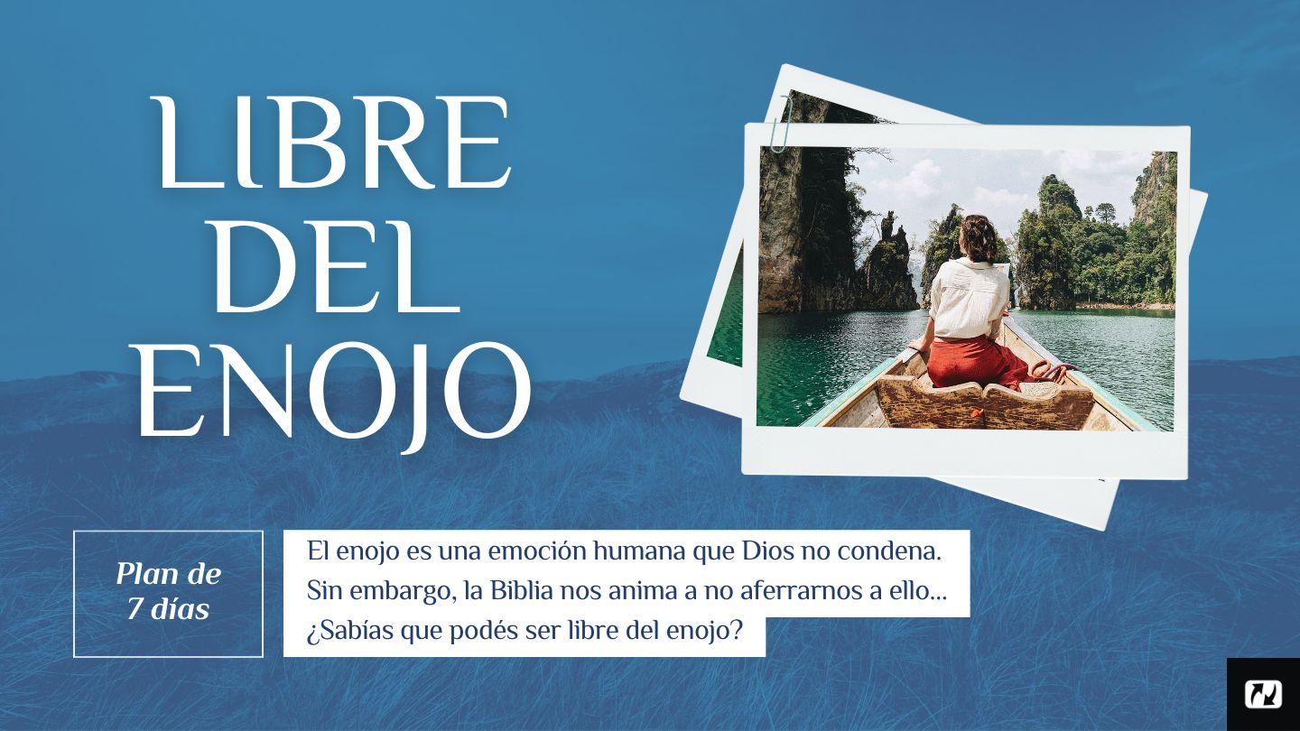 Libre Del Enojo Job 5:2-3 Reina Valera Contemporánea