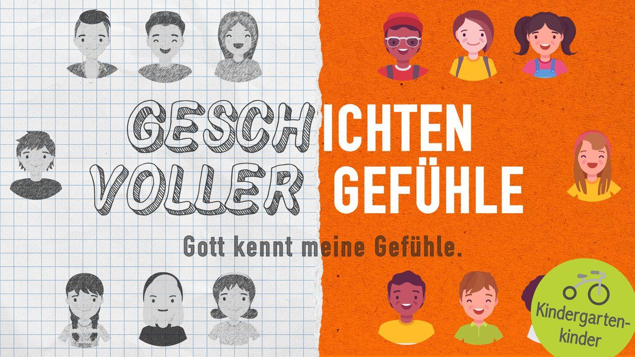 Gott kennt meine Gefühle. - Für Kindergartenkinder