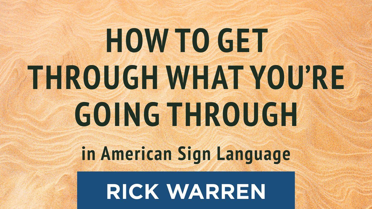 "How to Get Through What You’re Going Through" in American Sign Language II Corinthians 1:11 New King James Version