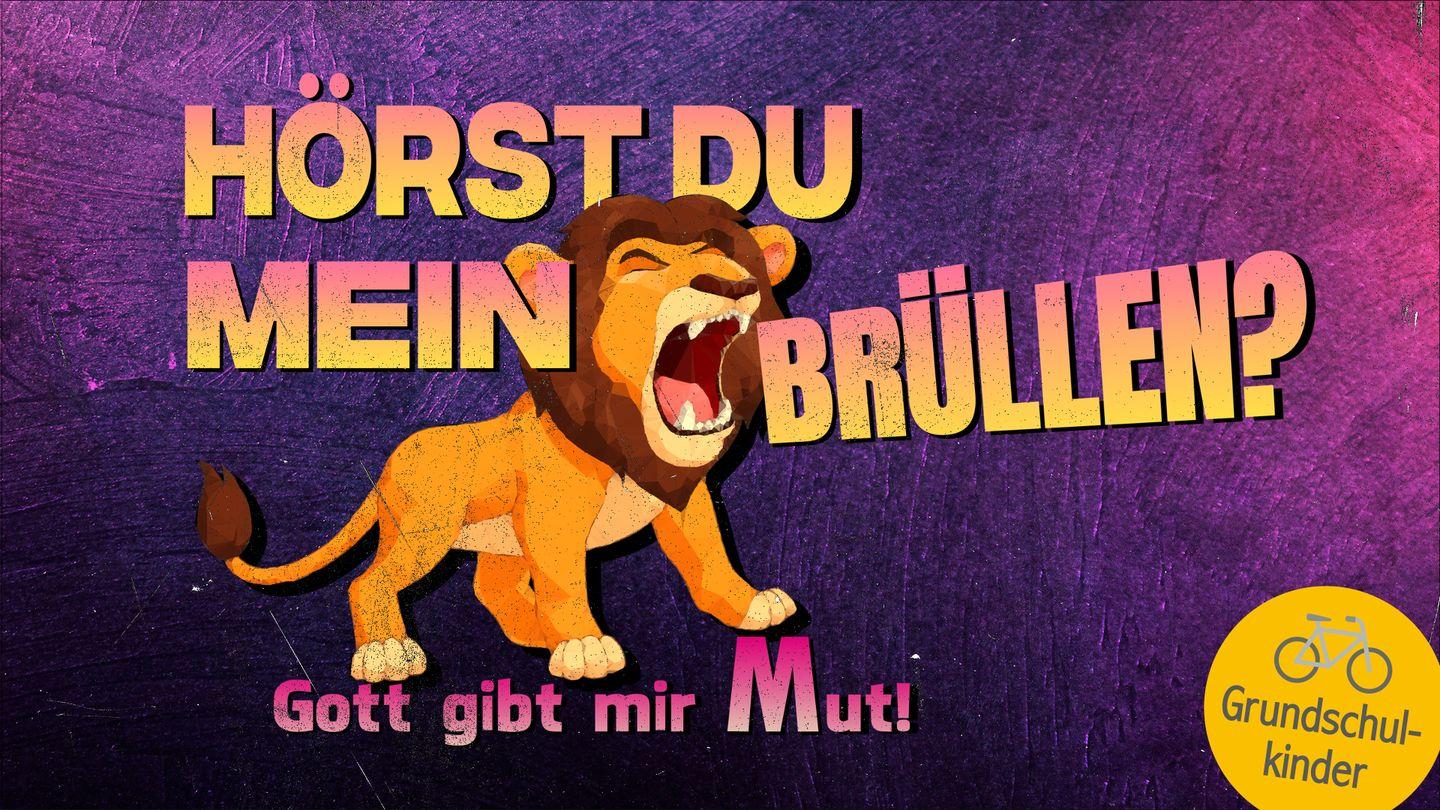 Gott gibt mir Mut! - Für Grundschulkinder