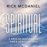 SPIRITUAL: 5 Days of Inspiration for a Spirit-Led Life