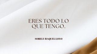 Eres Todo Lo Que Tengo 1 Juan 4:8-18 Reina Valera Contemporánea