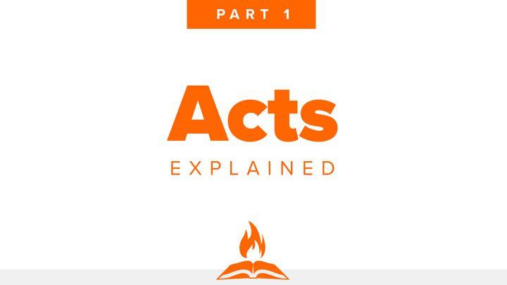 Acts Explained Part 1 | First Steps of the Church