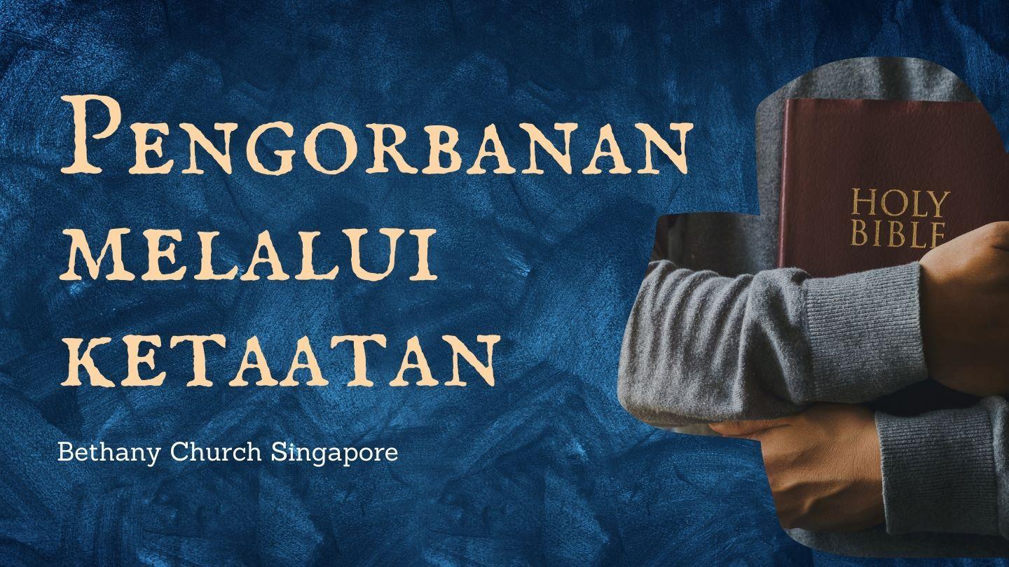 PENGORBANAN MELALUI KETAATAN Matius 22:36-37 Alkitab dalam Bahasa Indonesia Masa Kini