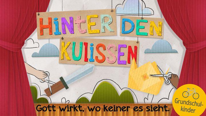 Hinter den Kulissen - für Grundschulkinder