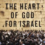 The Heart of God for Israel – 21 Day Devotional