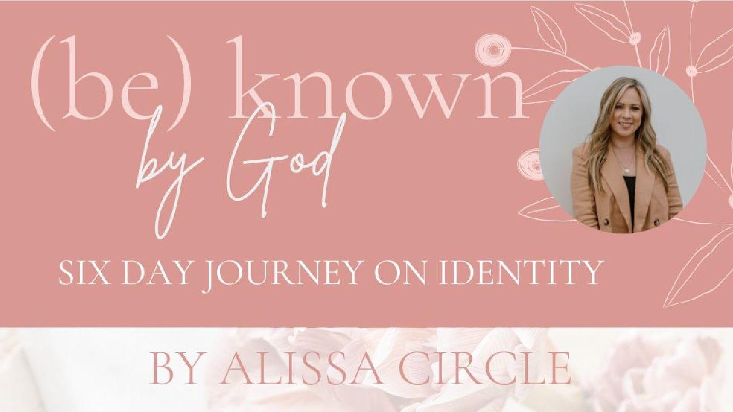 Be Known John 6:39-54 New Living Translation