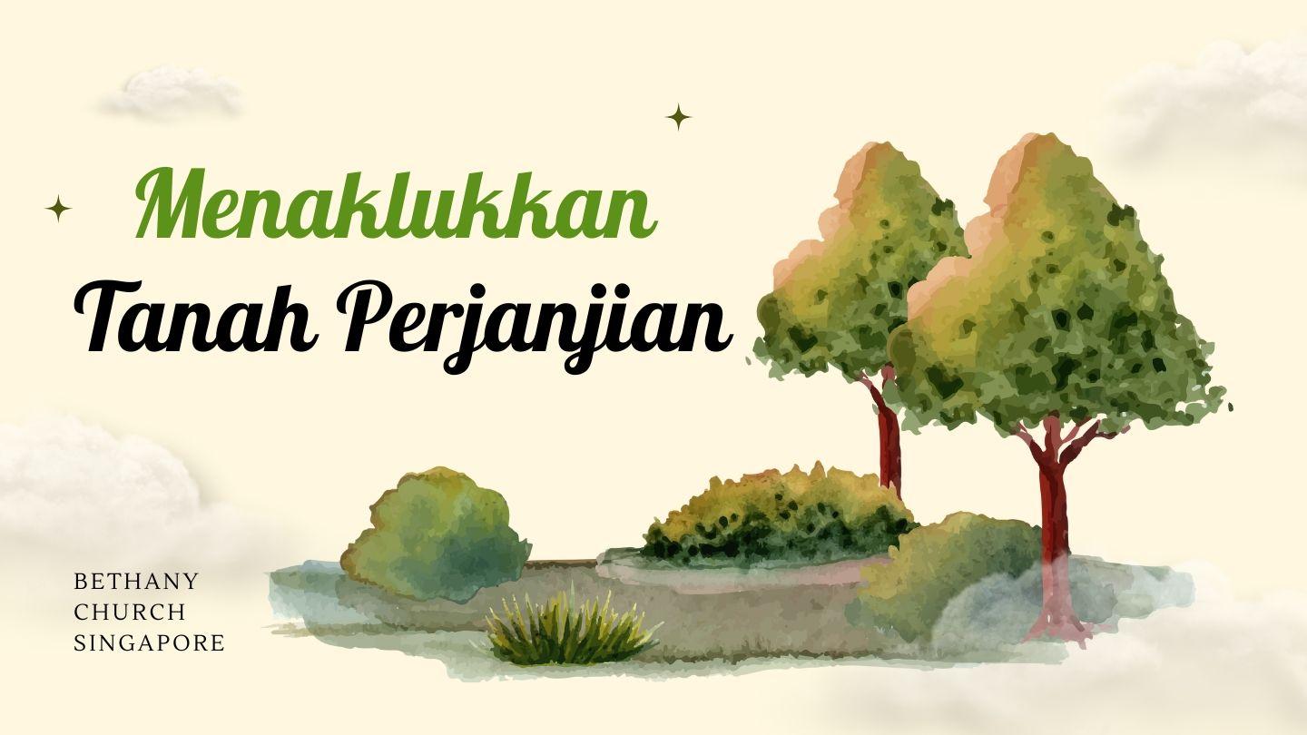 MENAKLUKAN TANAH PERJANJIAN Yosua 1:9 Alkitab dalam Bahasa Indonesia Masa Kini