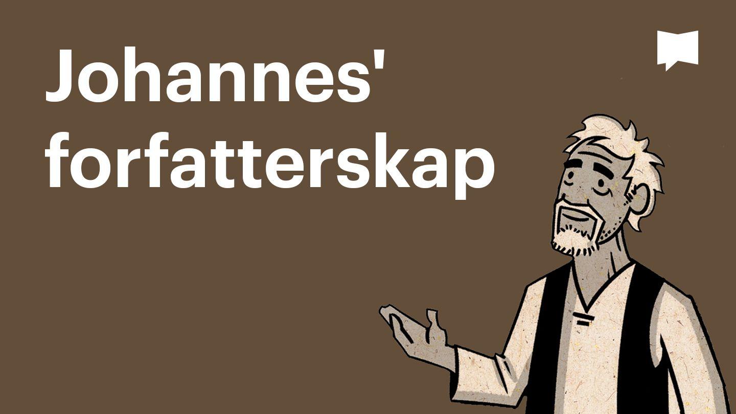 BibleProject | Johannes' forfatterskap
