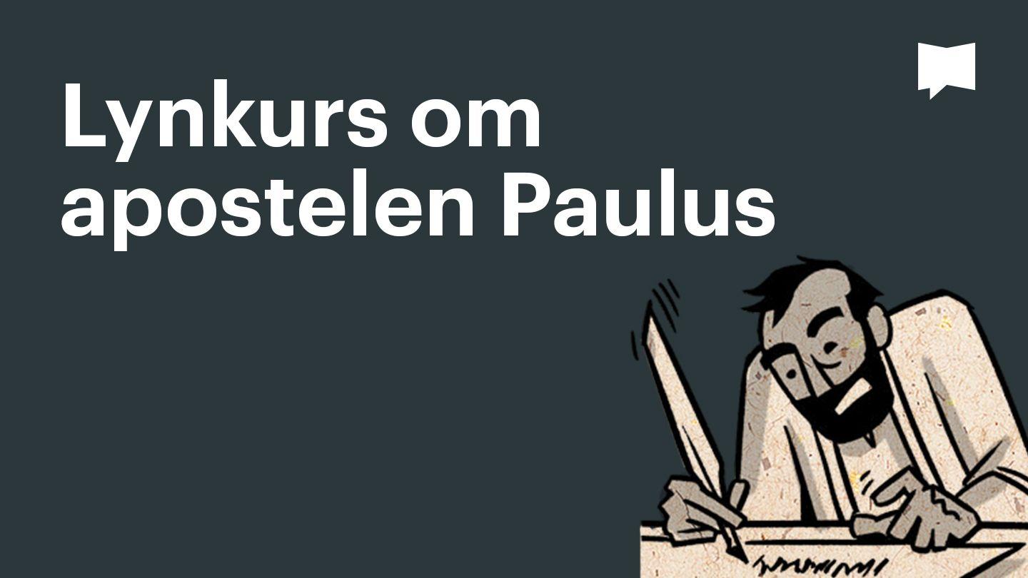 BibleProject | Lynkurs om apostelen Paulus