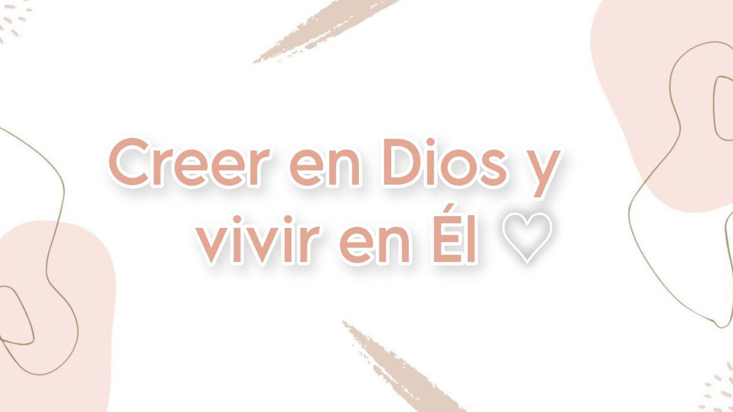 Creer en Dios y vivir en Él S. Juan 14:15-16 Biblia Reina Valera 1960