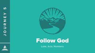 Journey #5 | Follow God