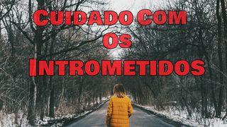 Cuidado Com Os Intrometidos 2 Reis 4:25-37 Almeida Revista e Corrigida (Portugal)