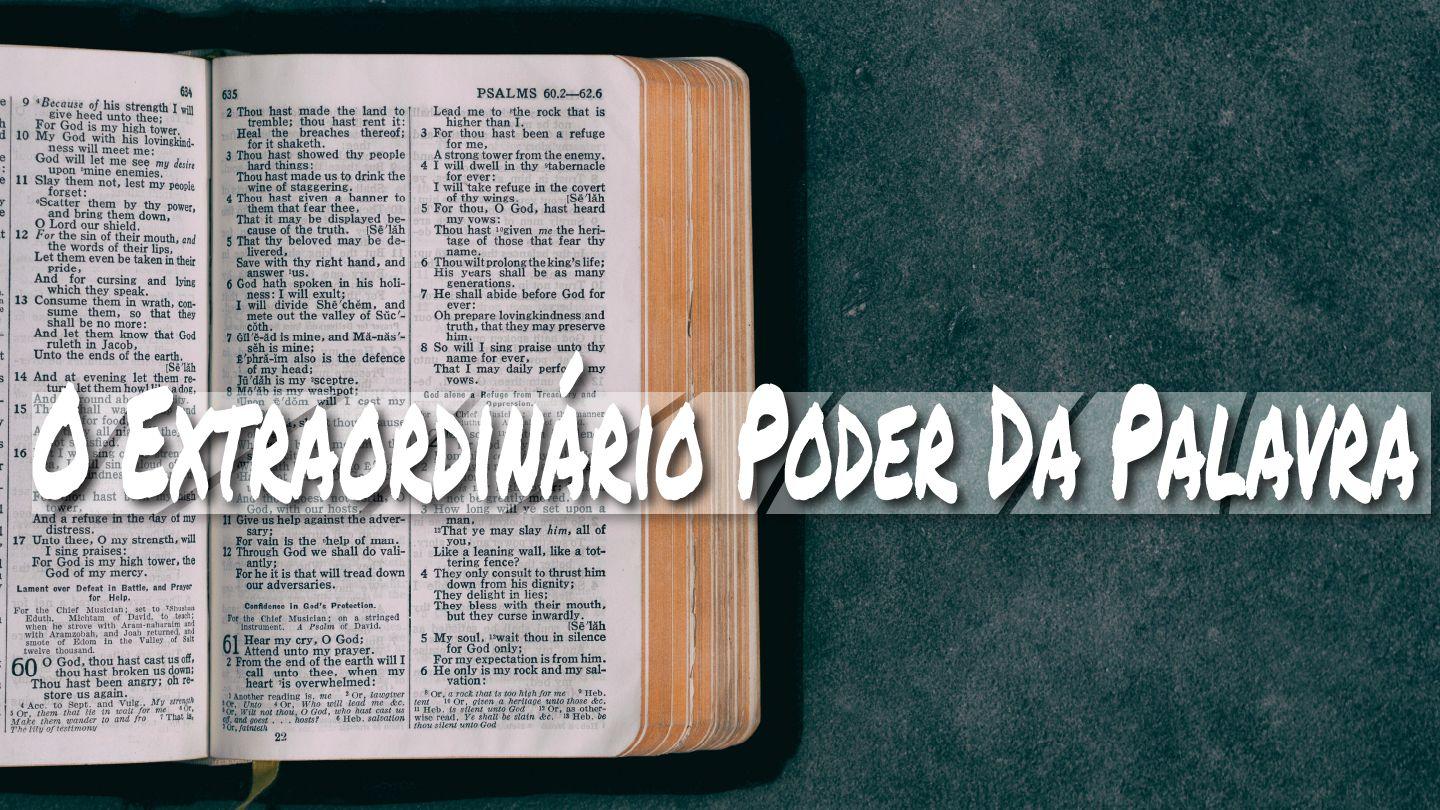 O Extraordinário Poder Da Palavra 1 Reis 19:8-18 Nova Bíblia Viva Português