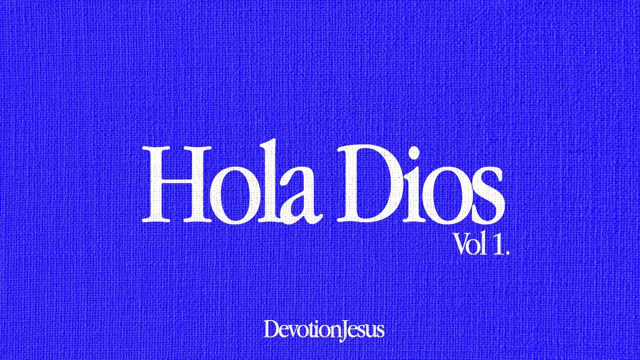 Hola Dios - Vol 01