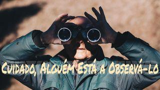 Cuidado, Alguém Está a Observá-lo 2 Reis 4:25-37 Almeida Revista e Corrigida (Portugal)