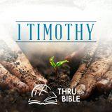 Thru the Bible—1 Timothy