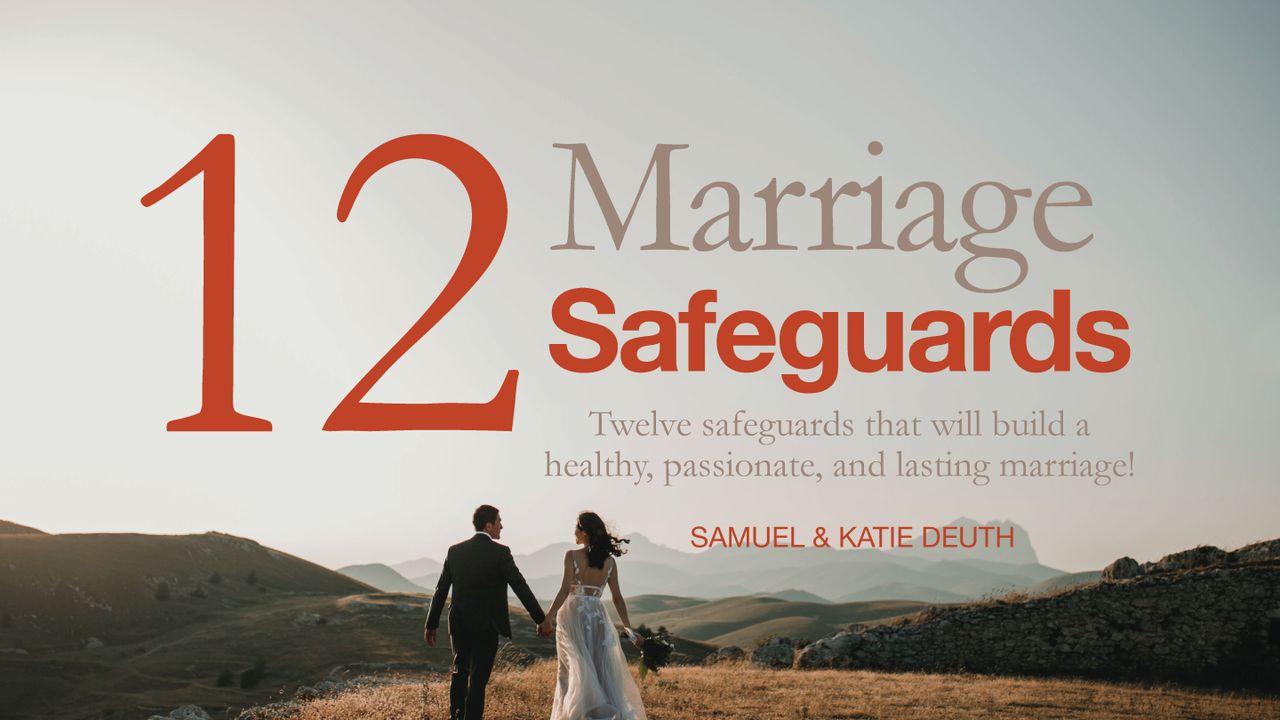 12 Marriage Safeguards