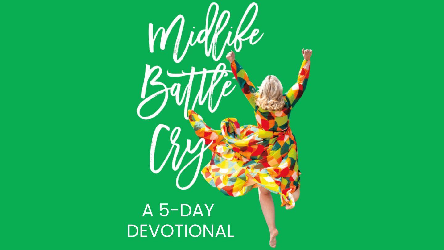 Midlife Battle Cry 1 Corinthians 15:44-49 New International Version