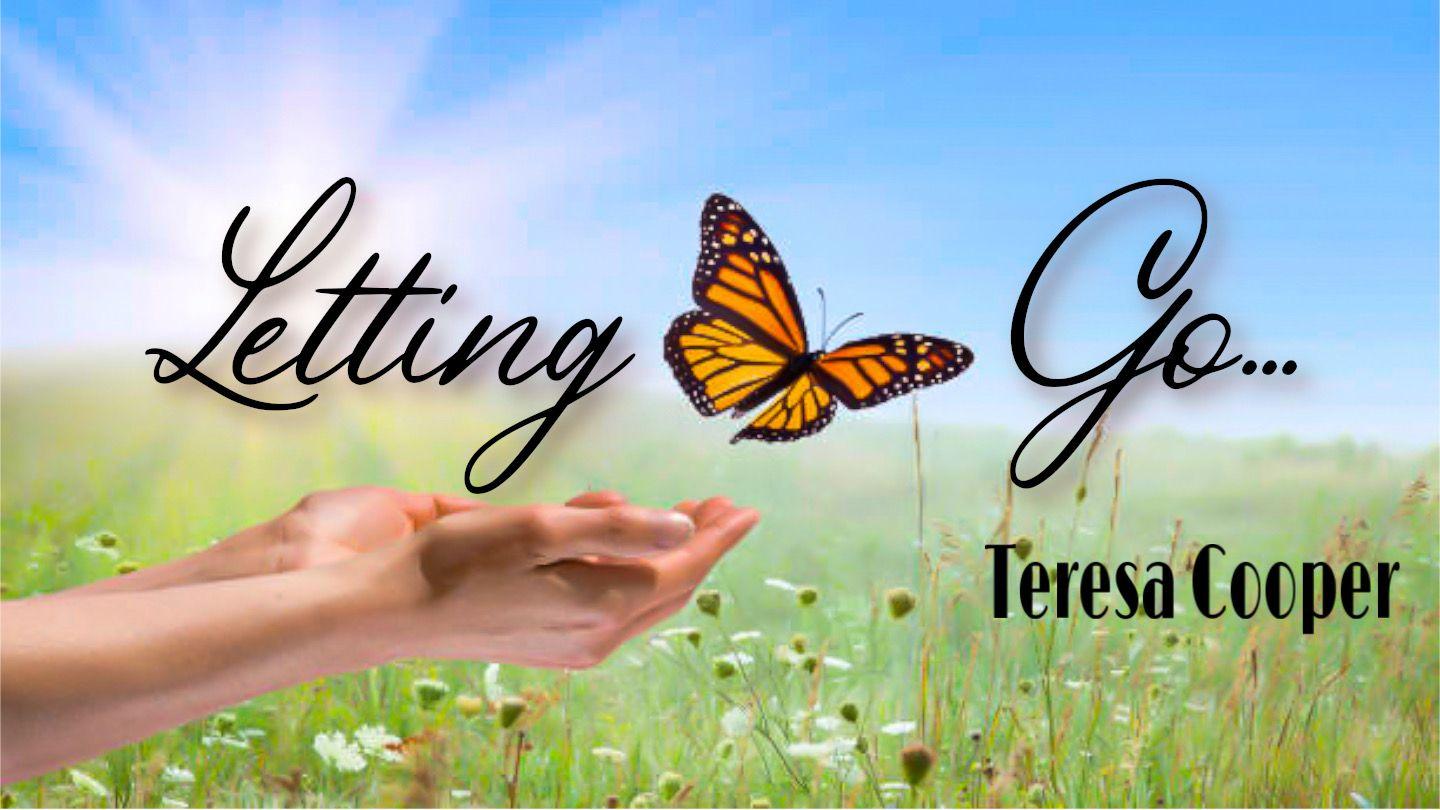 Letting Go! Psalms 34:4-22 The Message